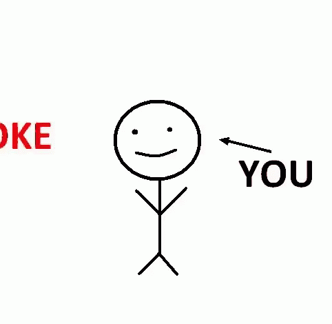 a stick figure with a smiley face and the words joke you