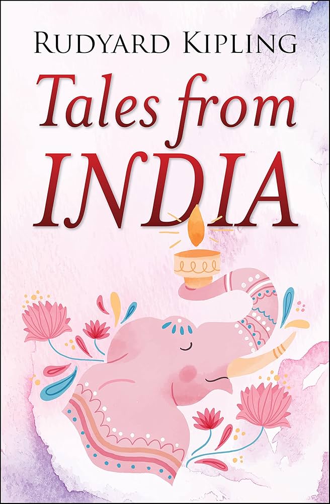 Tales from India (DF Modern Classics) - Kindle edition by Rudyard Kipling,  Digital Fire. Literature & Fiction Kindle eBooks @ Amazon.com.