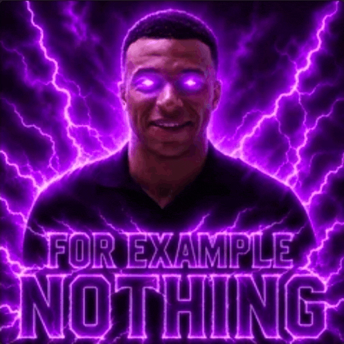 a man with purple lightning behind him and the words for example nothing