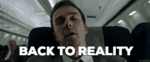 reality-back-to-reality.gif