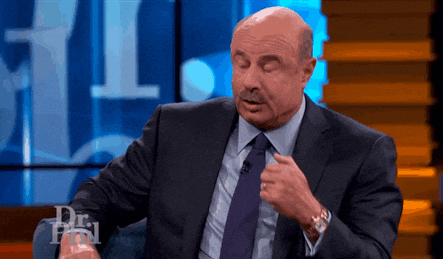 Dr Phil GIFs - Get the best GIF on GIPHY