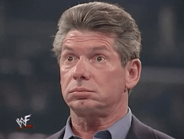 Vince-McMahon-Surprised-Shocked-GIF.gif