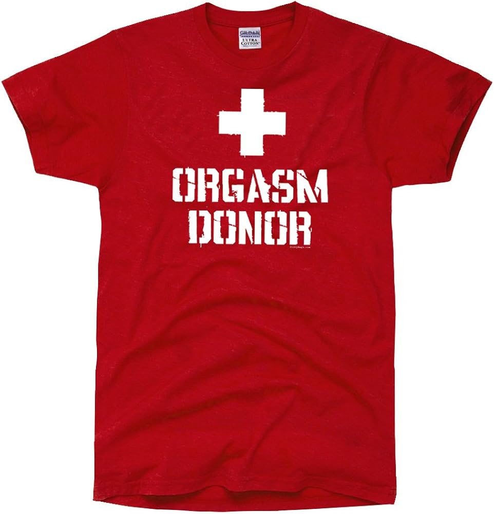 Amazon.com: DirtyRagz Men's Orgasm Donor T Shirt : Clothing, Shoes & Jewelry