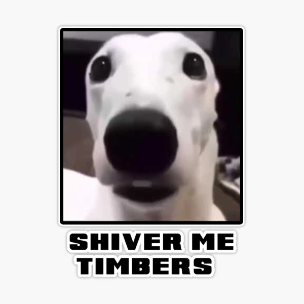 Shiver Me Timbers Sticker for Sale by BrokenOtaku | Redbubble