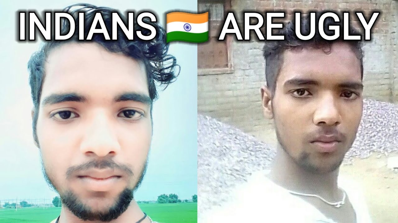 Indian Men Are Ugly (Why India is falling) - YouTube