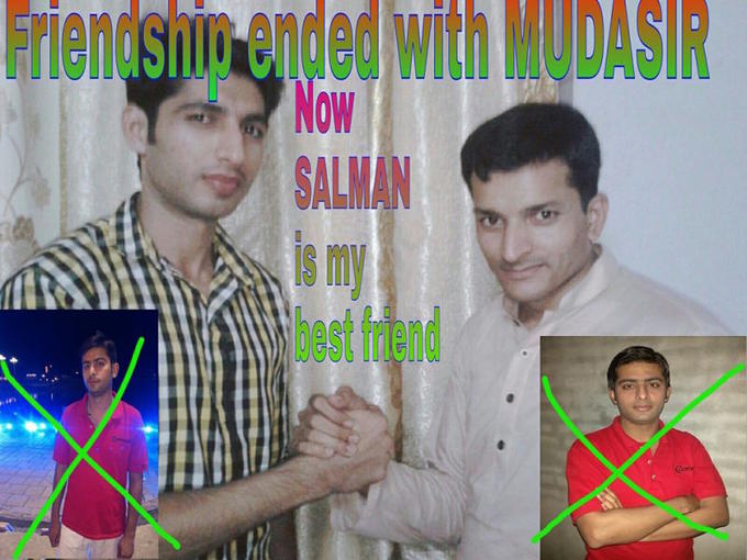 Friendship Ended With Mudasir | Know Your Meme