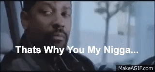 Denzel Training Day My Nigga on Make a GIF