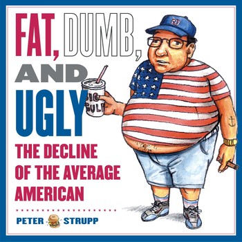 fat-dumb-and-ugly-9781451603903_lg.jpg