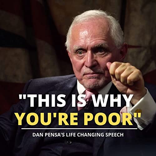 World Richest Person Dan Pena Motivational Speech, Dan Pena's Advices for  Young People, Dan pena's Lifechanging Speech, Dan pena The Trillion Dollar  Man. | Inspirational Speeches by Billionaires. Elon Musk, Jeff bezos,