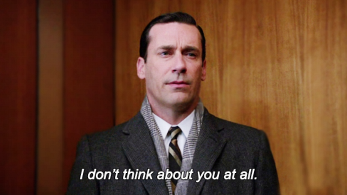 i-don%27t-think-about-you-at-all.png