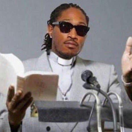 BLACK SABRE JR. on Twitter: PASTOR FUTURE DONE BROUGHT OUT DEACON AUBREY.  THIS SERMON GON BE GOOD.… 
