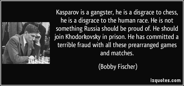 Why did Bobby Fischer never challenge Garry Kasparov or vice versa? (2020)  - Quora