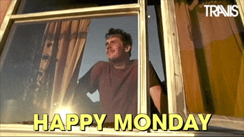 Monday Morning GIF by Travis