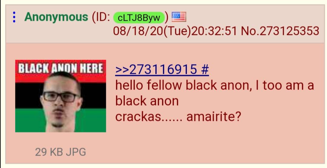 Black anon here : r/4chan