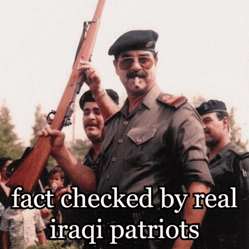 a man in a military uniform is holding a gun with the caption  fact checked by real iraqi patriots 