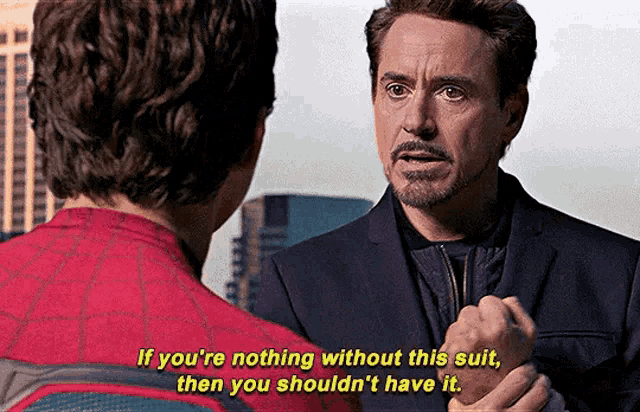 Spider Man Tony Stark GIF - Spider Man Tony Stark If Youre Nothing Without  This Suit - Discover & Share GIFs