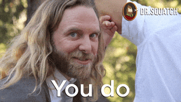 You Do Yes GIF by DrSquatchSoapCo
