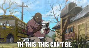 YARN | Th-- This-- This can't be. | The Boondocks (2005) - S02E15 The Uncle  Ruckus Reality Show | Video gifs by quotes | 3233ea32 | 紗