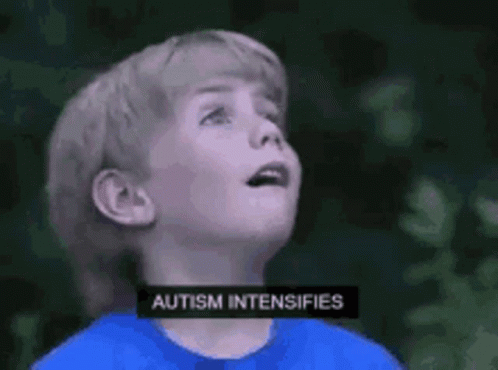 autism-intensifies-whoa.gif