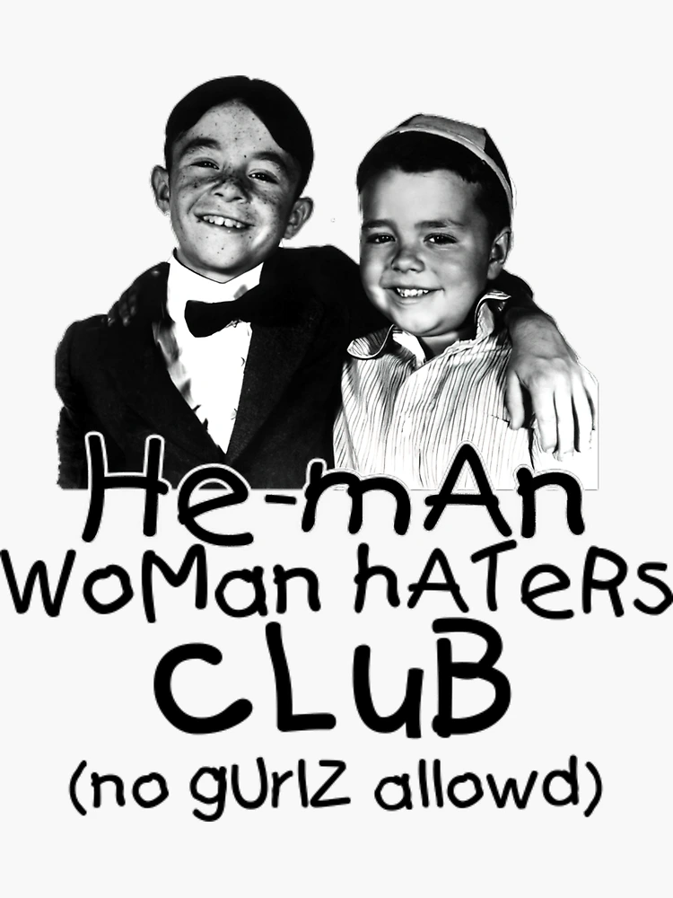 Little Rascals StickerHe Man Woman Haters Club from Our Gang, The Little  Rascals Sticker  Sticker for Sale by prejudicedoatme | Redbubble
