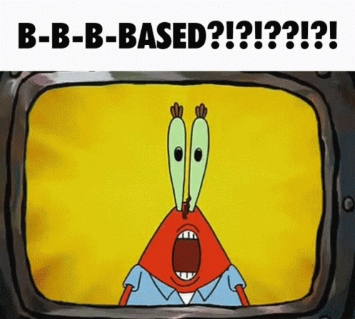 basedspongebob-based.gif