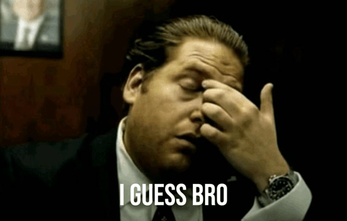 I Guess Bro Meme - I guess bro - Discover & Share GIFs