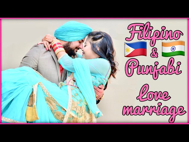 🇵🇭FILIPINO💘PUNJABI🇮🇳 TRADITIONAL MARRIAGE | PUNJABI WEDDING |  ‪@FayesDiary‬ - YouTube
