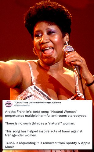 Now Aretha Franklin's song Natural Woman is deemed OFFENSIVE to trans women