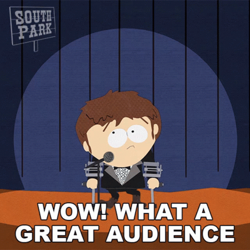 what-a-great-audience-jimmy-valmer.gif
