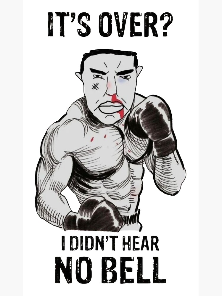 I didn't hear no bell Poster for Sale by corporate-lord | Redbubble