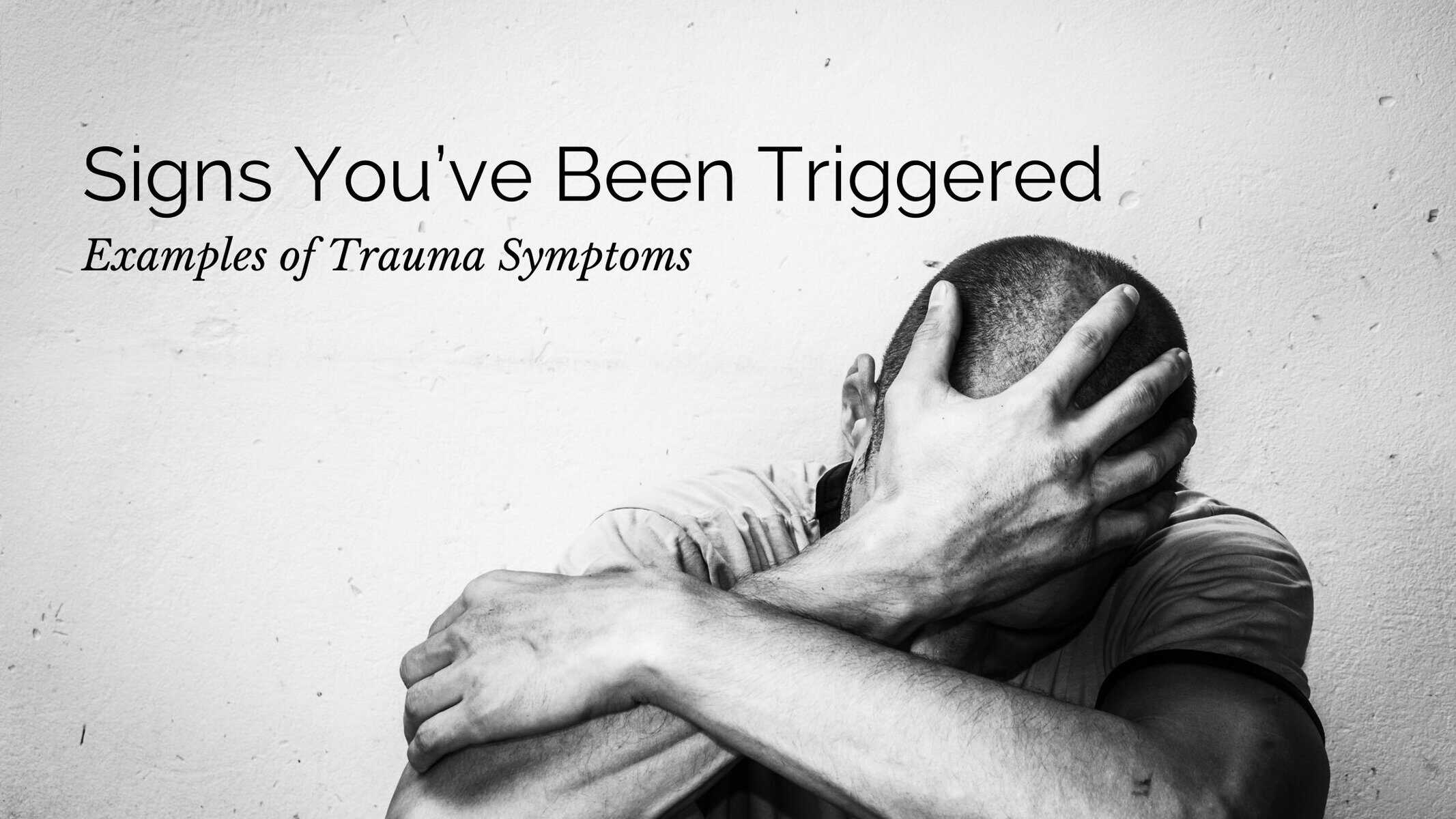 Signs-Youve-Been-Triggered.jpg