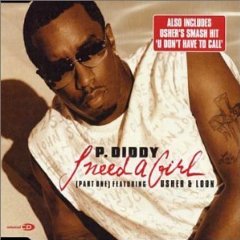 P._Diddy_I_Need_a_Girl_1.jpg