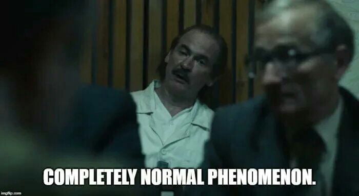 Completely normal phenomenon - 9GAG