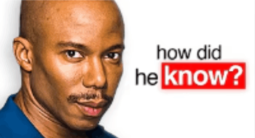How Did He Know Meme - How Did He Know - Discover & Share GIFs