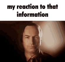 My Reaction To That Information GIF - My Reaction To That Information -  Discover & Share GIFs