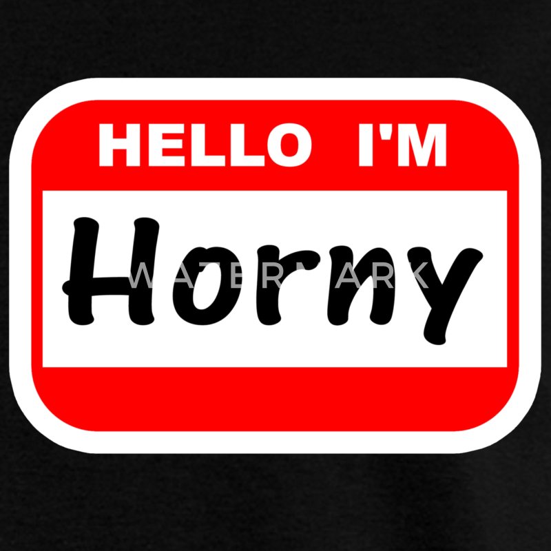 hello-i-m-horny-t-shirts-men-s-t-shirt.jpg