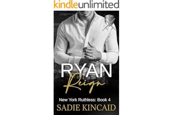 Ryan Reign: A Dark Mafia, Reverse Harem Romance. Book 4 of New York Ruthless Ryan Reign: A Dark Mafia, Reverse Harem Romance. Book 4 of New York Ruthless